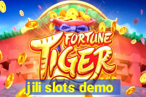 jili slots demo